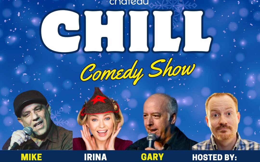 CHILL COMEDY SHOW